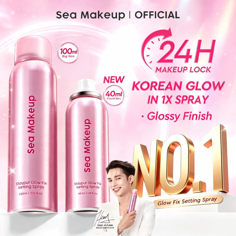 Panduan Praktikal Memilih Sea Makeup Stayput Glow Fix Setting Spray sebelum Beli