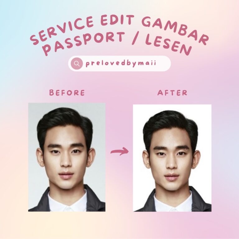 Perkhidmatan EDIT dan PRINT GAMBAR PASSPORT serta LESEN