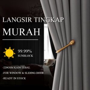 Adakah Lovhome Langsir Blackout Sesuai untuk Rumah Anda?