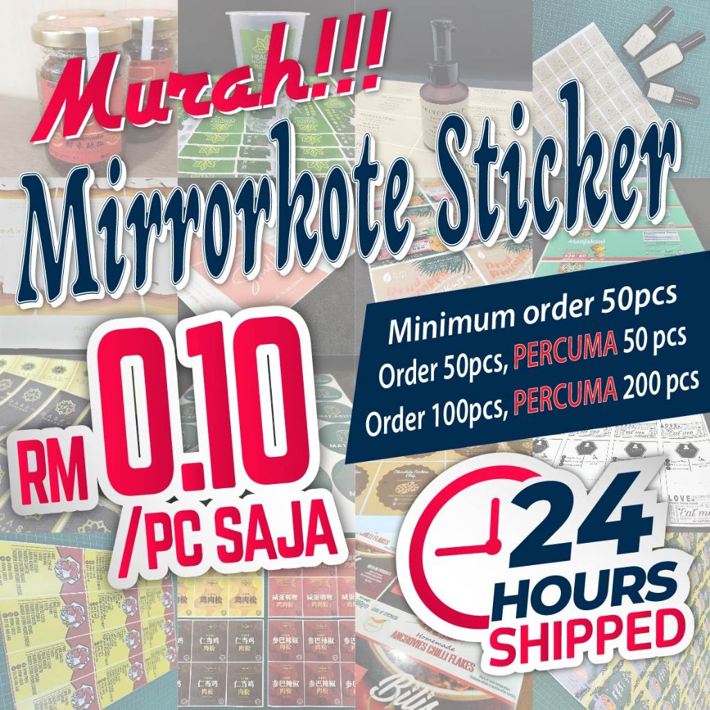 [Min. Order 50PCS] Custom Print Mirrorkote Sticker Murah Dan Berkualiti