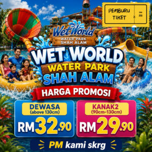 Wet World Shah Alam Water Park Ticket