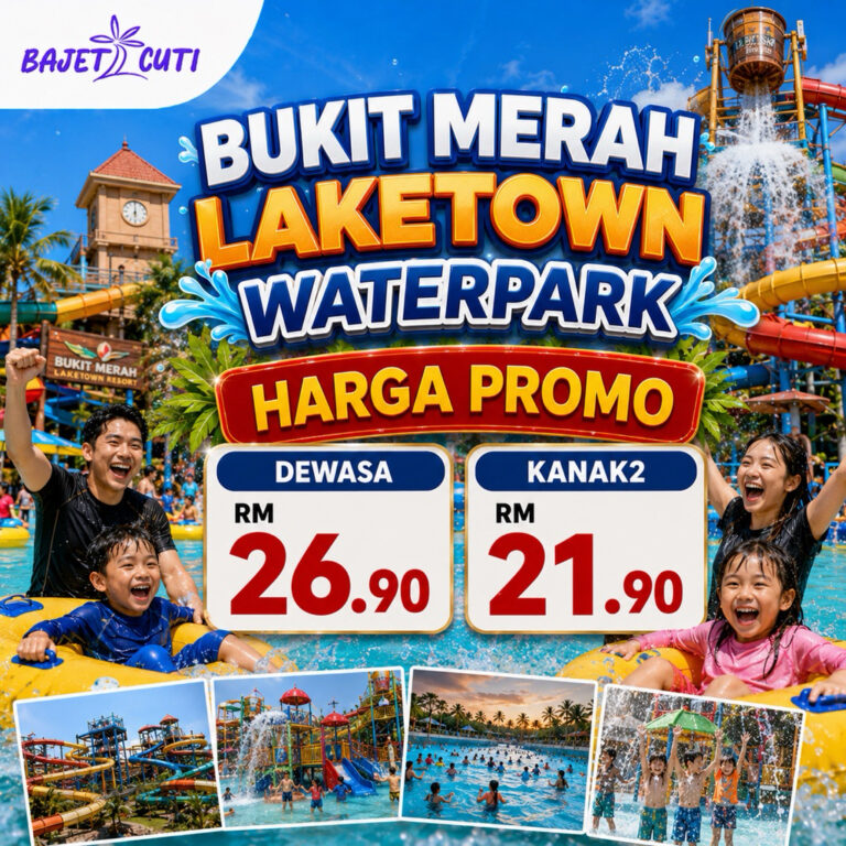 Tiket Masuk Bukit Merah Laketown Water Park dan Maklumat Promosi