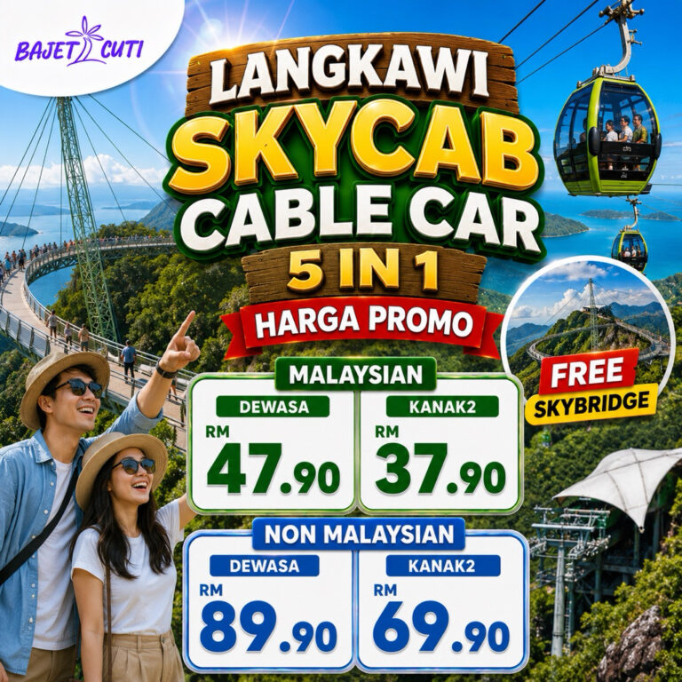 Info Penting sebelum Membeli Tiket Langkawi Skycab 4 in1 dan Skybridge