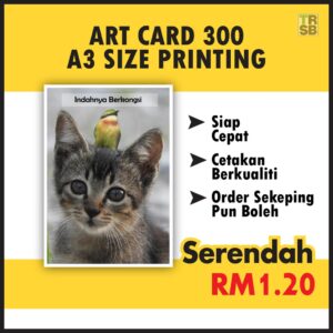 A3 Poster Printing ART CARD 300Gsm: Pilihan Cetakan Cepat