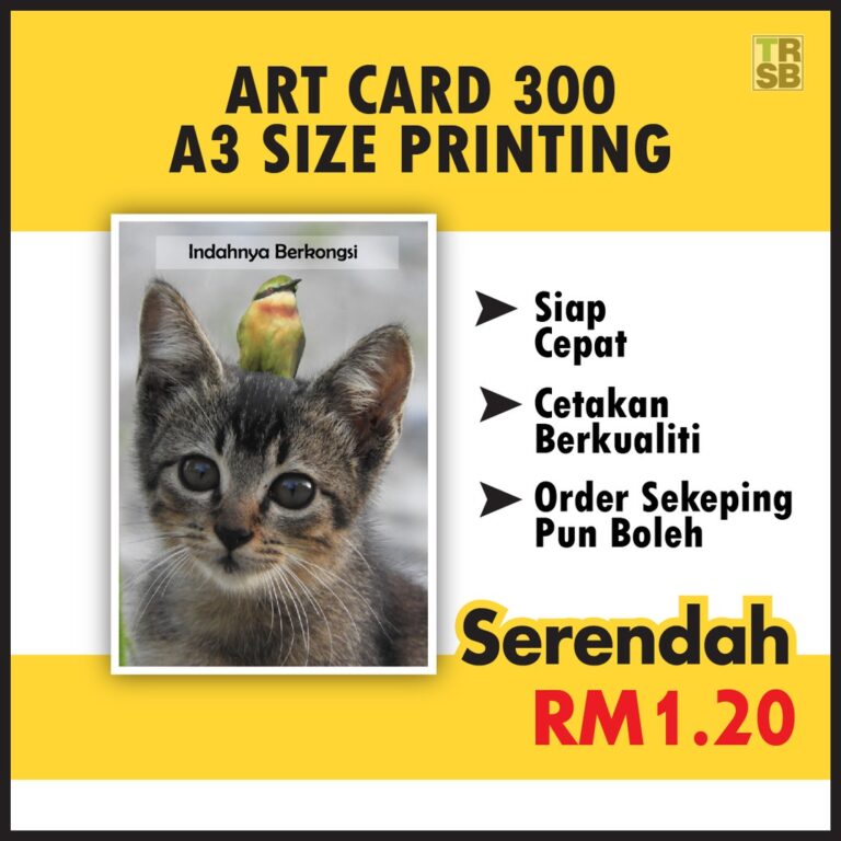 A3 Poster Printing ART CARD 300Gsm: Pilihan Cetakan Cepat