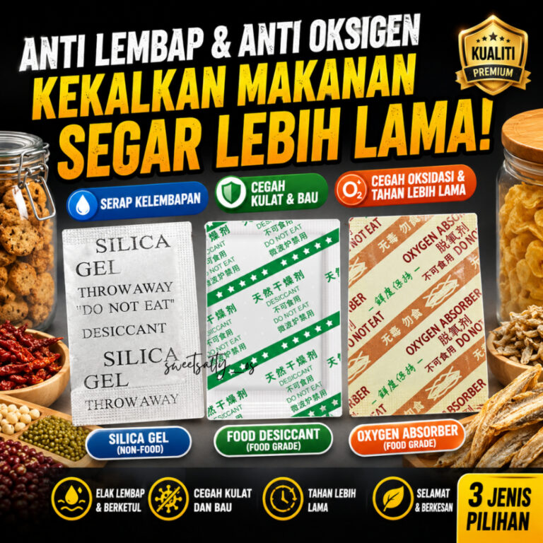 Memilih Desiccant dan Oxygen Absorber untuk Simpanan Makanan